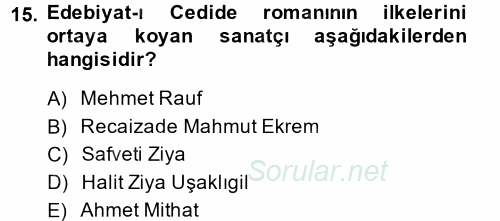 II. Abdülhamit Dönemi Türk Edebiyatı 2014 - 2015 Ara Sınavı 15.Soru