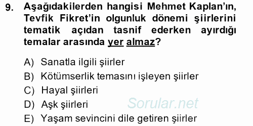 II. Abdülhamit Dönemi Türk Edebiyatı 2014 - 2015 Ara Sınavı 9.Soru