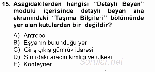 Dış Ticarette Bilgisayar Uygulamaları 2014 - 2015 Dönem Sonu Sınavı 15.Soru