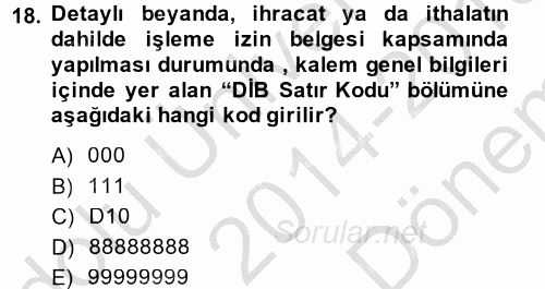 Dış Ticarette Bilgisayar Uygulamaları 2014 - 2015 Dönem Sonu Sınavı 18.Soru