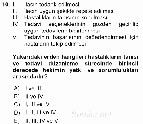 Temel İlaç Bilgisi Ve Akılcı İlaç Kullanımı 2017 - 2018 Dönem Sonu Sınavı 10.Soru