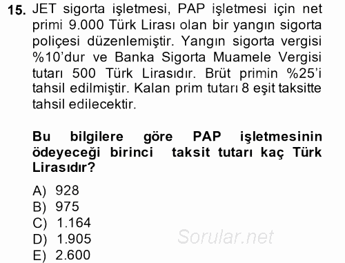 Banka Ve Sigorta Muhasebesi 2013 - 2014 Tek Ders Sınavı 15.Soru