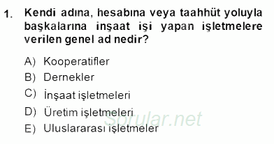 İnşaat ve Gayrimenkul Muhasebesi 2014 - 2015 Ara Sınavı 1.Soru