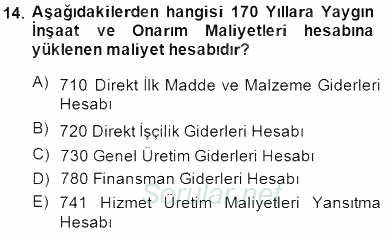 İnşaat ve Gayrimenkul Muhasebesi 2014 - 2015 Ara Sınavı 14.Soru