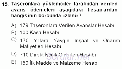 İnşaat ve Gayrimenkul Muhasebesi 2014 - 2015 Ara Sınavı 15.Soru