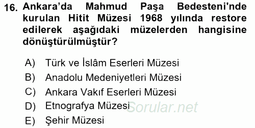 Müzecilik ve Sergileme 2015 - 2016 Ara Sınavı 16.Soru