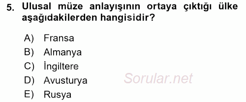 Müzecilik ve Sergileme 2015 - 2016 Ara Sınavı 5.Soru