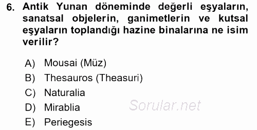 Müzecilik ve Sergileme 2015 - 2016 Ara Sınavı 6.Soru