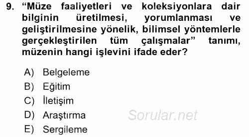 Müzecilik ve Sergileme 2015 - 2016 Ara Sınavı 9.Soru