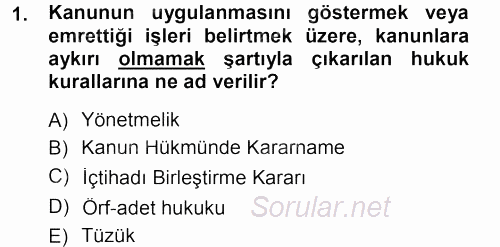 Medeni Hukuk 1 2013 - 2014 Tek Ders Sınavı 1.Soru