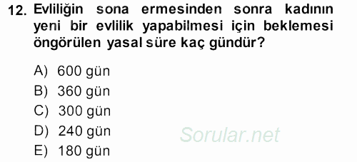 Medeni Hukuk 1 2013 - 2014 Tek Ders Sınavı 12.Soru