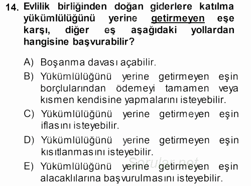 Medeni Hukuk 1 2013 - 2014 Tek Ders Sınavı 14.Soru