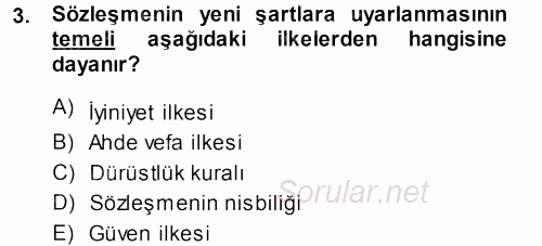 Medeni Hukuk 1 2013 - 2014 Tek Ders Sınavı 3.Soru