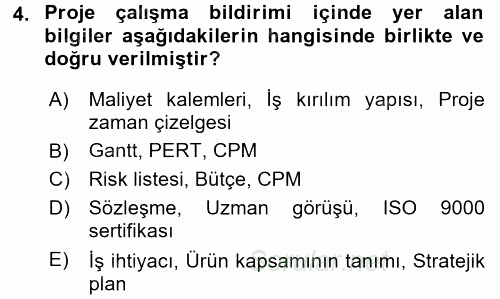 Proje Yönetimi 2015 - 2016 Dönem Sonu Sınavı 4.Soru