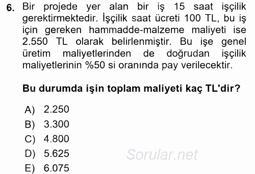 Proje Yönetimi 2015 - 2016 Dönem Sonu Sınavı 6.Soru