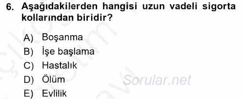 Sosyal Güvenlik Hukuku 2016 - 2017 3 Ders Sınavı 6.Soru