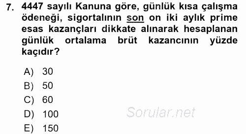 Sosyal Güvenlik Hukuku 2016 - 2017 3 Ders Sınavı 7.Soru