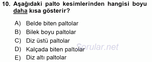Giysi Seçimi 2017 - 2018 Dönem Sonu Sınavı 10.Soru