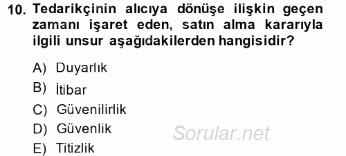 Tedarik Zinciri Yönetimi 2014 - 2015 Ara Sınavı 10.Soru