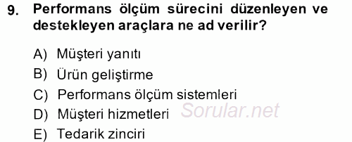 Tedarik Zinciri Yönetimi 2014 - 2015 Ara Sınavı 9.Soru