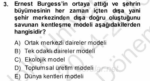 Kent Sosyolojisi 2014 - 2015 Dönem Sonu Sınavı 3.Soru