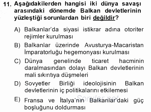 Balkanlar´da Siyaset 2014 - 2015 Ara Sınavı 11.Soru