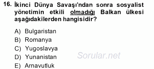 Balkanlar´da Siyaset 2014 - 2015 Ara Sınavı 16.Soru