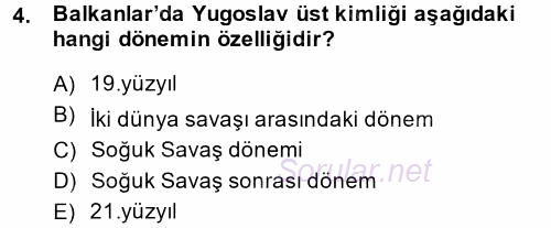 Balkanlar´da Siyaset 2014 - 2015 Ara Sınavı 4.Soru