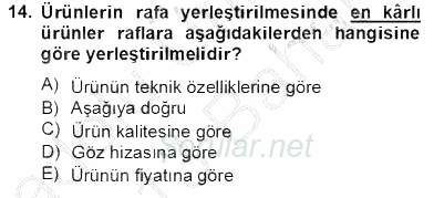Perakendecilikte Ürün Yönetimi 2012 - 2013 Dönem Sonu Sınavı 14.Soru