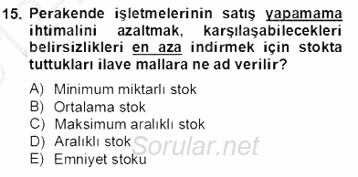 Perakendecilikte Ürün Yönetimi 2012 - 2013 Dönem Sonu Sınavı 15.Soru