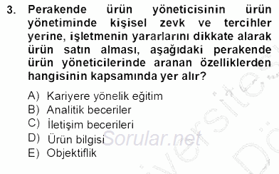 Perakendecilikte Ürün Yönetimi 2012 - 2013 Dönem Sonu Sınavı 3.Soru