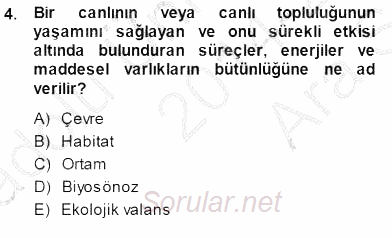 Ekoloji ve Çevre Bilgisi 2014 - 2015 Ara Sınavı 4.Soru