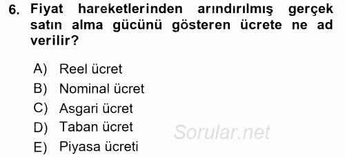 İktisada Giriş 2017 - 2018 3 Ders Sınavı 6.Soru