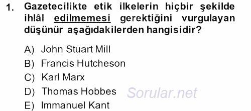 Medya ve Etik 2013 - 2014 Dönem Sonu Sınavı 1.Soru