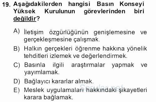 Medya ve Etik 2013 - 2014 Dönem Sonu Sınavı 19.Soru