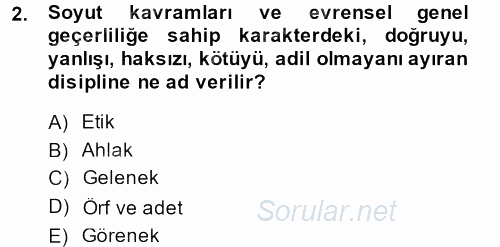 Medya ve Etik 2013 - 2014 Dönem Sonu Sınavı 2.Soru