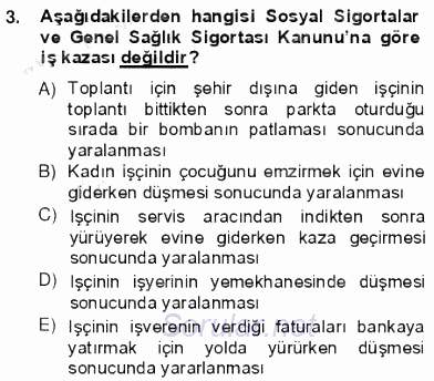 İş Sağlığı ve Güvenliği 2012 - 2013 Ara Sınavı 3.Soru