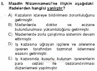 İş Sağlığı ve Güvenliği 2012 - 2013 Ara Sınavı 5.Soru