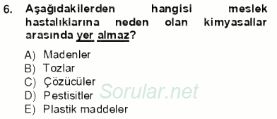 İş Sağlığı ve Güvenliği 2012 - 2013 Ara Sınavı 6.Soru
