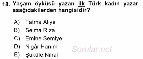 Yeni Türk Edebiyatına Giriş 1 2017 - 2018 Dönem Sonu Sınavı 18.Soru