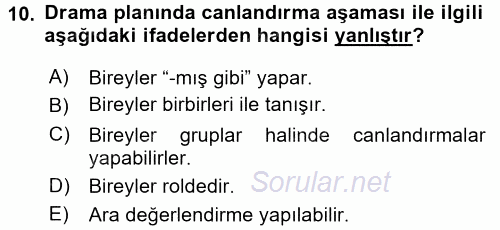 Çocuk Ve Drama 2017 - 2018 Dönem Sonu Sınavı 10.Soru