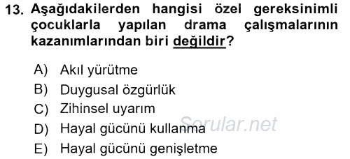 Çocuk Ve Drama 2017 - 2018 Dönem Sonu Sınavı 13.Soru