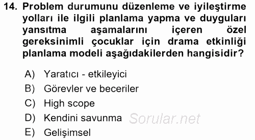 Çocuk Ve Drama 2017 - 2018 Dönem Sonu Sınavı 14.Soru