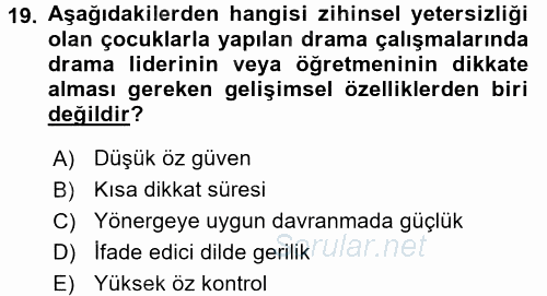 Çocuk Ve Drama 2017 - 2018 Dönem Sonu Sınavı 19.Soru
