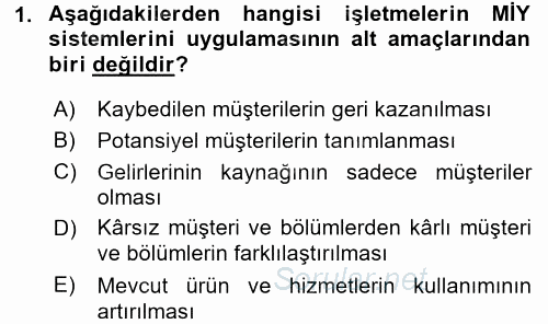 Müşteri İlişkileri Yönetimi 2016 - 2017 Ara Sınavı 1.Soru