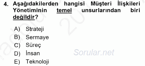 Müşteri İlişkileri Yönetimi 2016 - 2017 Ara Sınavı 4.Soru