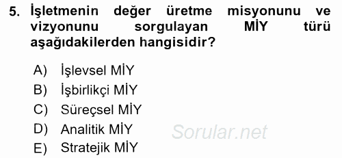 Müşteri İlişkileri Yönetimi 2016 - 2017 Ara Sınavı 5.Soru