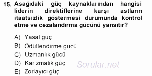 İş Etiği 2013 - 2014 Dönem Sonu Sınavı 15.Soru