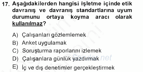 İş Etiği 2013 - 2014 Dönem Sonu Sınavı 17.Soru