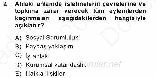İş Etiği 2013 - 2014 Dönem Sonu Sınavı 4.Soru